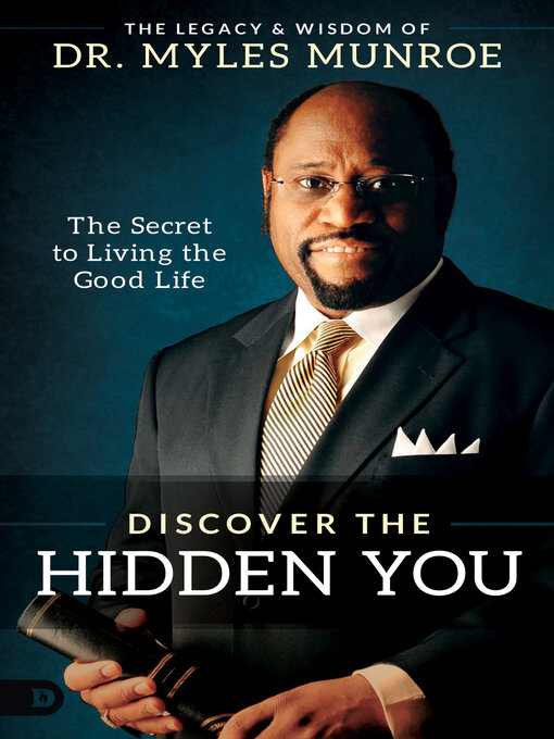 Title details for Discover the Hidden You by Myles Munroe - Available